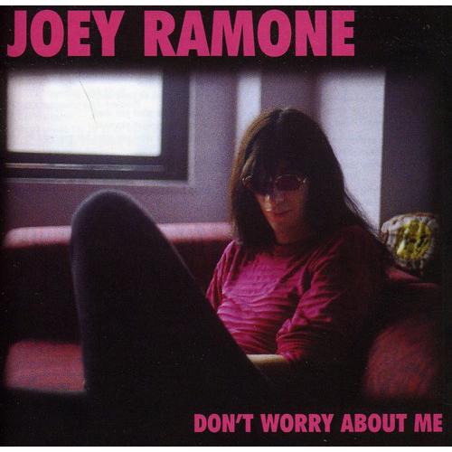 Joey Ramone - Don&apos;t Worry About Me CD アルバム 輸入盤