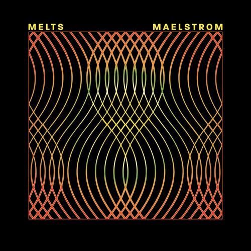 Melts - Maelstrom LP レコード 輸入盤