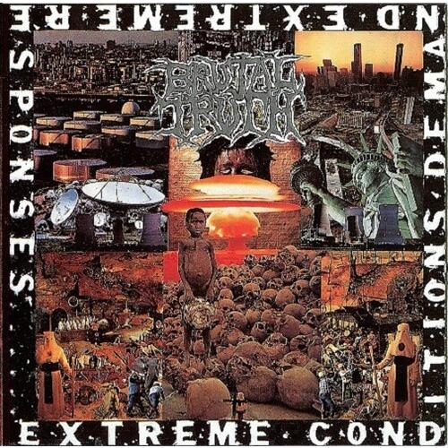 ブルータルトゥルース Brutal Truth - Extreme Conditions Deman...