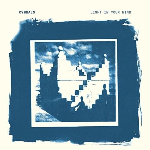 Cymbals - Light In Your Mind LP レコード 輸入盤
