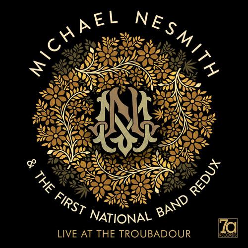 Michael Nesmith / First National Band Redux - Live...