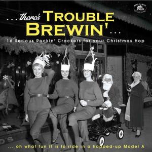 Various Artists - There's Trouble Brewin': 16 Serious Rocki' Crackers For Your Christmas Hop (Various Artists) LP レコード 輸入盤