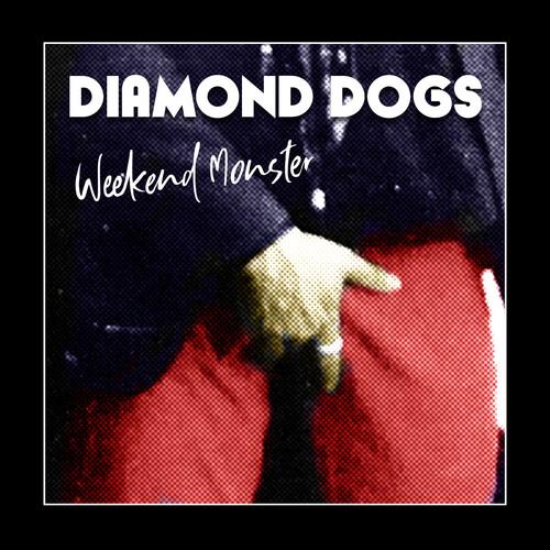 Diamond Dogs - Weekend Monster CD アルバム 輸入盤