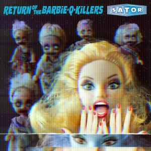 Sator - Return Of The Barbie-q-killers CD アルバム 輸入盤