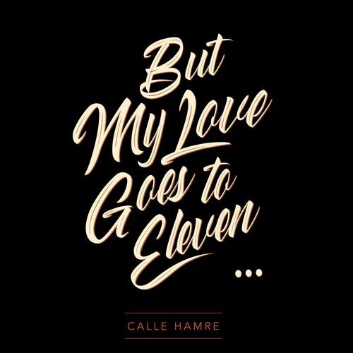 Calle Hamre - But My Love Goes To Eleven CD アルバム 輸...