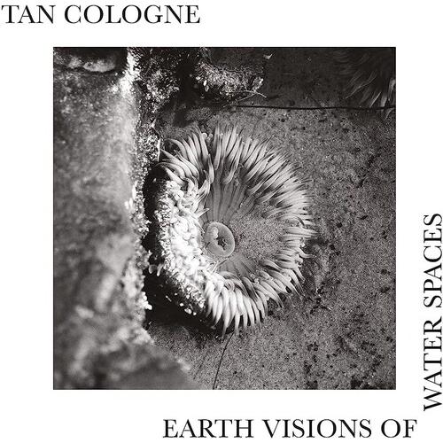 Tan Cologne - Earth Visions Of Water Spaces LP レコー...
