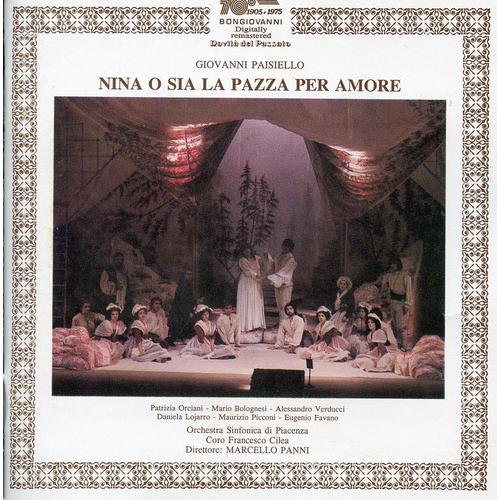 Paisiello / Orciani / Bolognesi / Lojarro - Nina O...