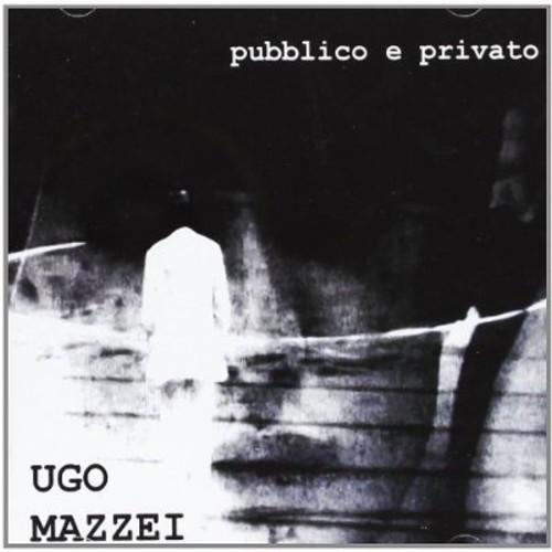 Ugo Mazzei - Pubblico E Privato CD アルバム 輸入盤