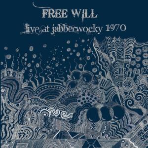 Free Will - Live At Jabberwooky 1970 LP レコード 輸入盤