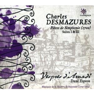 Desmazures/Vespres DArnadi/Espasa - Pieces de Simphonie Suites I ＆ III CD アルバム 輸入盤の商品画像