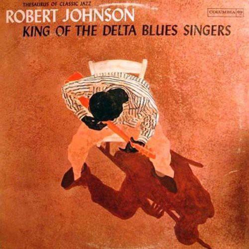 ロバートジョンソン Robert Johnson - King of the Delta Blues...