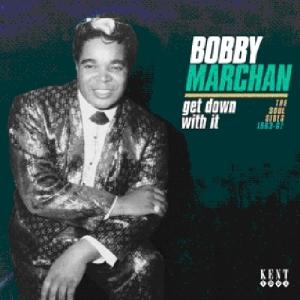 Bobby Marchan - Get Down with It: Soul Sides 1963 - 67 CD アルバム 輸入盤