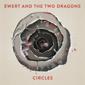 Ewert ＆ the Two Dragons - Circles LP レコード 輸入盤