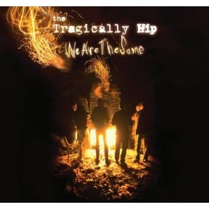 The Tragically Hip - We Are The Same: International Version CD アルバム 輸入盤