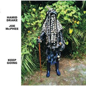 McPhee, Joe / Drake, Hamid - Keep Going CD アルバム 輸入盤