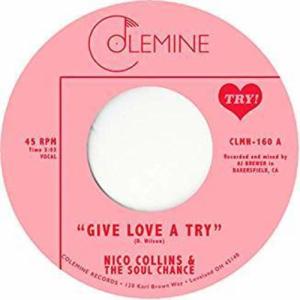 Nico Collins ＆ the Soul Chance - Give Love A Try レコード