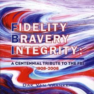Dak Vranken Van - Fidelity Bravery Integrity: A Centennial Tribute T CD 輸入盤
