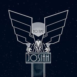 Josiah / No Time 輸入盤