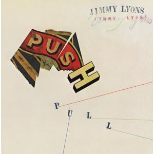 Jimmy Lyons - Push Pull CD アルバム 輸入盤