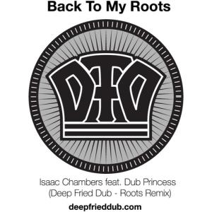 Chambers, Isaac ＆ Dub Princess - Back To My Roots  レコード