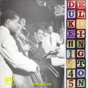 デュークエリントン Duke Ellington - ＆ His Orchestra 1945 Vol 4 CD アルバム 輸入盤