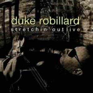 Duke Robillard - Stretchin' Out CD アルバム 輸入盤