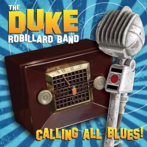 Robillard Band, Duke - Calling All Blues CD アルバム 輸入盤