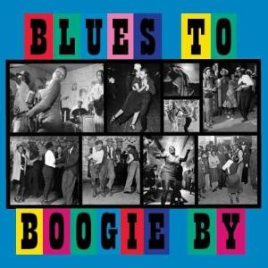 Various Artists - Blues To Boogie By  CD アルバム 輸入盤