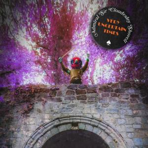 Admiral Sir Cloudesley Shovell - Very Uncertain Times CD アルバム 輸入盤