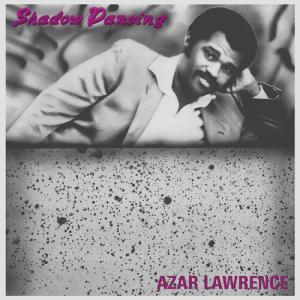 Azar Lawrence - Shadow Dancing LP レコード 輸入盤