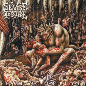 Severe Torture - Feasting on Blood CD アルバム 輸入盤