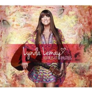 Lynda Lemay / Feutres Et Pastels