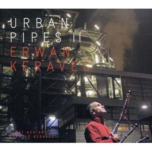 Erwan Keravec - Urban Pipes II CD アルバム 輸入盤