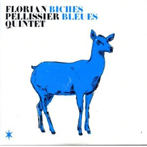 Florian Pellissier - Biches Blues CD アルバム 輸入盤
