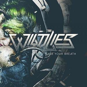 Wildlies - Save Your Breath レコード (7inchシングル)