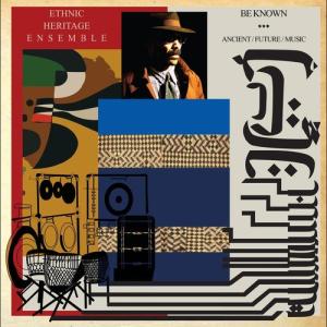 Ethnic Heritage Ensemble - Be Known Ancient / Future / Music CD アルバム 輸入盤