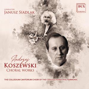 Koszewski - Choral Works CD アルバム 輸入盤