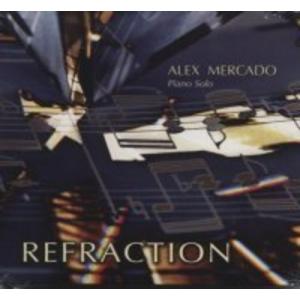 Alex Mercado - Refraction CD アルバム 輸入盤