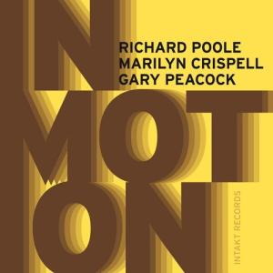 Crispell, Marilyn / Poole, Richard / Peacock, Gary - In Motion CD アルバム 輸入盤