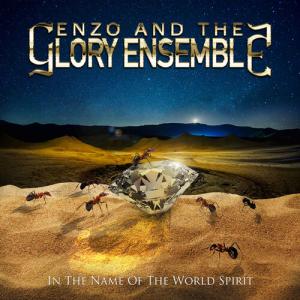 Enzo ＆ the Glory Ensemble - In The Name Of The World Spirit CD アルバム 輸入盤