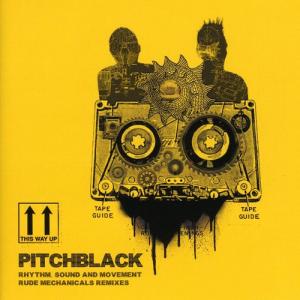 Pitch Black - Rhythm Sound ＆ Movement CD アルバム 輸入盤