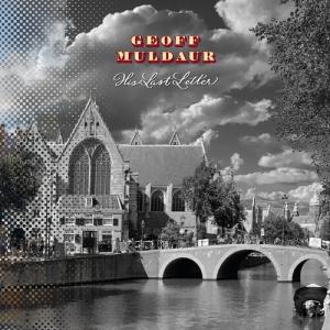 Geoff Muldaur - His Last Letter LP レコード 輸入盤