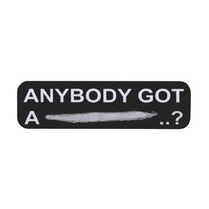 ステッカー No 938 ANY BODY GOT A?