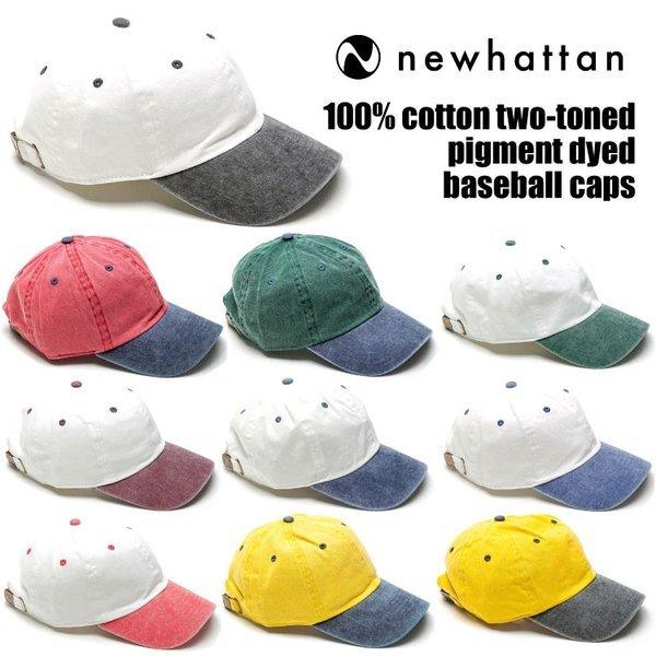 ニューハッタン NEWHATTAN CAP ピグメント加工 ベースボールキャップ 100%コットン ...