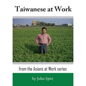 Global Stories Press Asians at Work: Taiwanese at ...