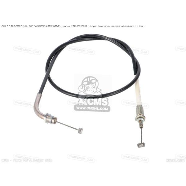 CMS シーエムエス CABLE B，THROTTLE (NON O.E. ALTERNATIVE)...