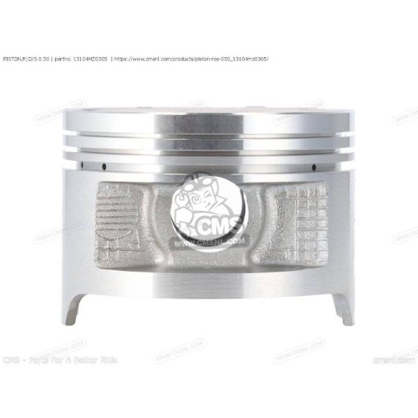 CMS シーエムエス PISTON，R(O/S 0.50［13104MZ0305］ HONDA ホン...