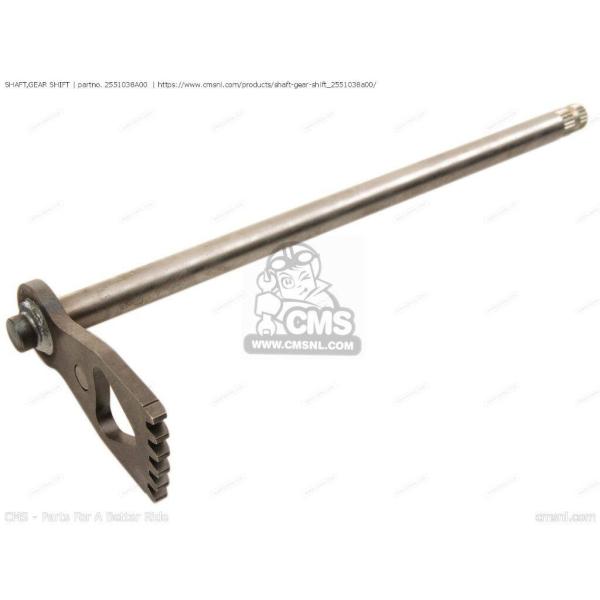 CMS シーエムエス SHAFT，GEAR SHIFT［2551038A00］ SUZUKI スズキ...