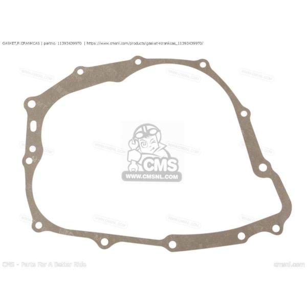 CMS シーエムエス (11393-KVC-902) GASKET，R.CRANKCAS (MCA)...