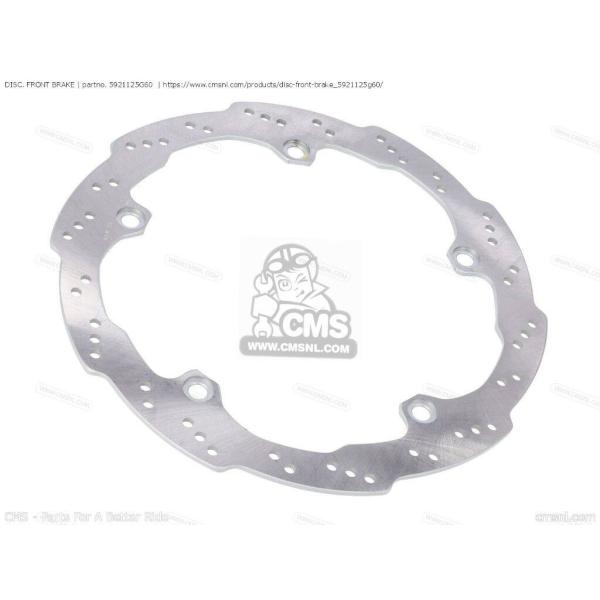 CMS シーエムエス DISC. FRONT BRAKE［5921125G60］ GSX-R125R...